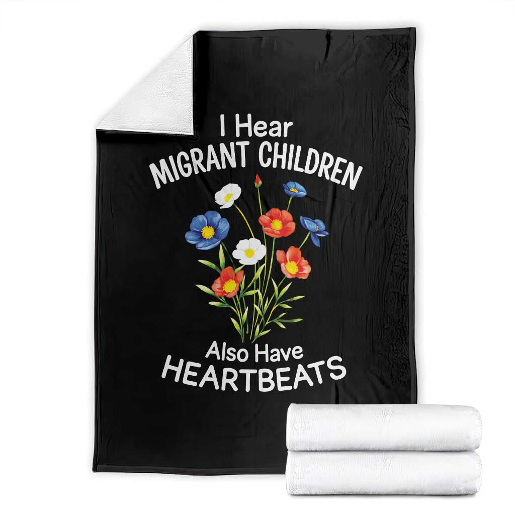 I Hear Migrant Children Also Have Heartbeats Throw Blanket Wildflower Floral Social Justice Human Rights TS02 Black Print Your Wear