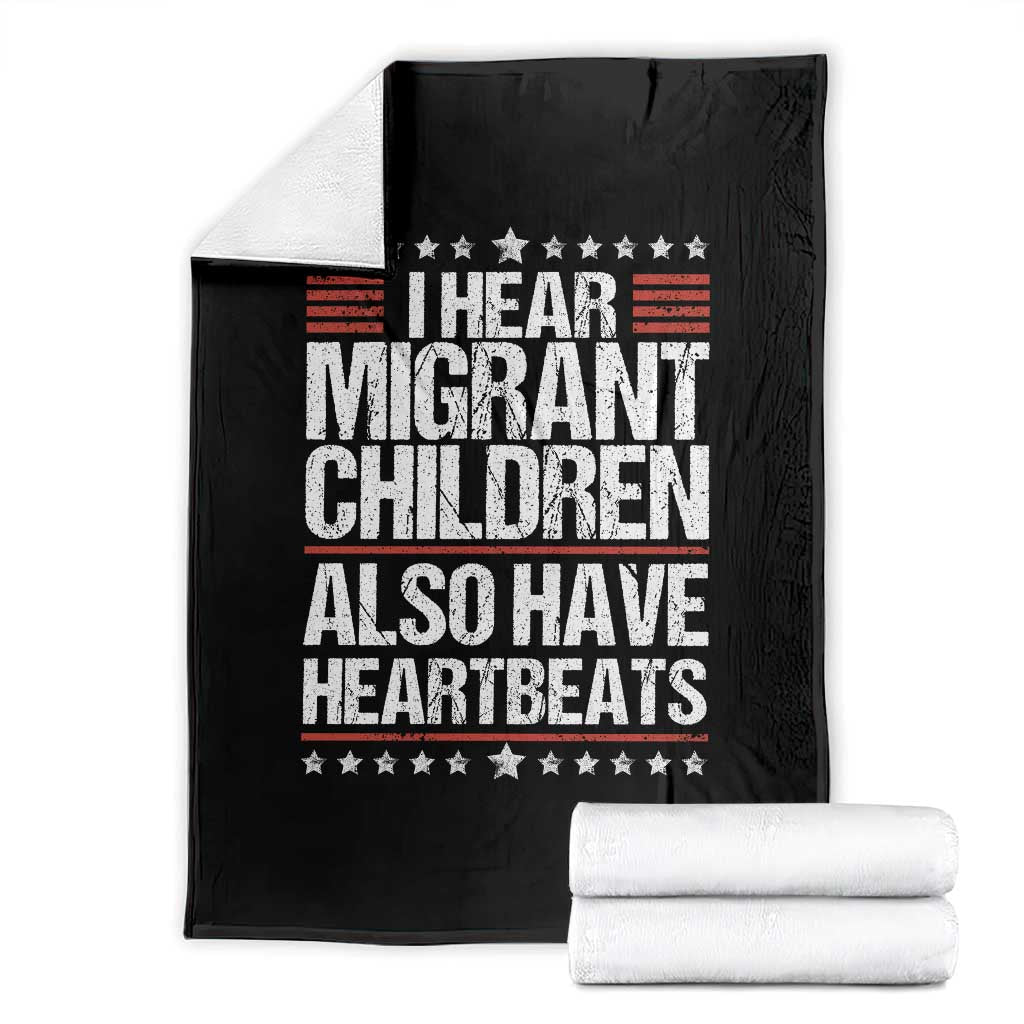 I Hear Migrant Children Also Have Heartbeats Throw Blanket Vintage Stars Human Rights Social Justice TS02 Black Print Your Wear