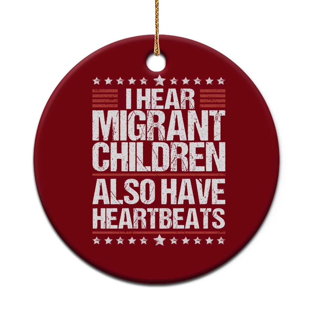 I Hear Migrant Children Also Have Heartbeats Ceramic Ornament Vintage Stars Human Rights Social Justice TS02 1pc Red Print Your Wear