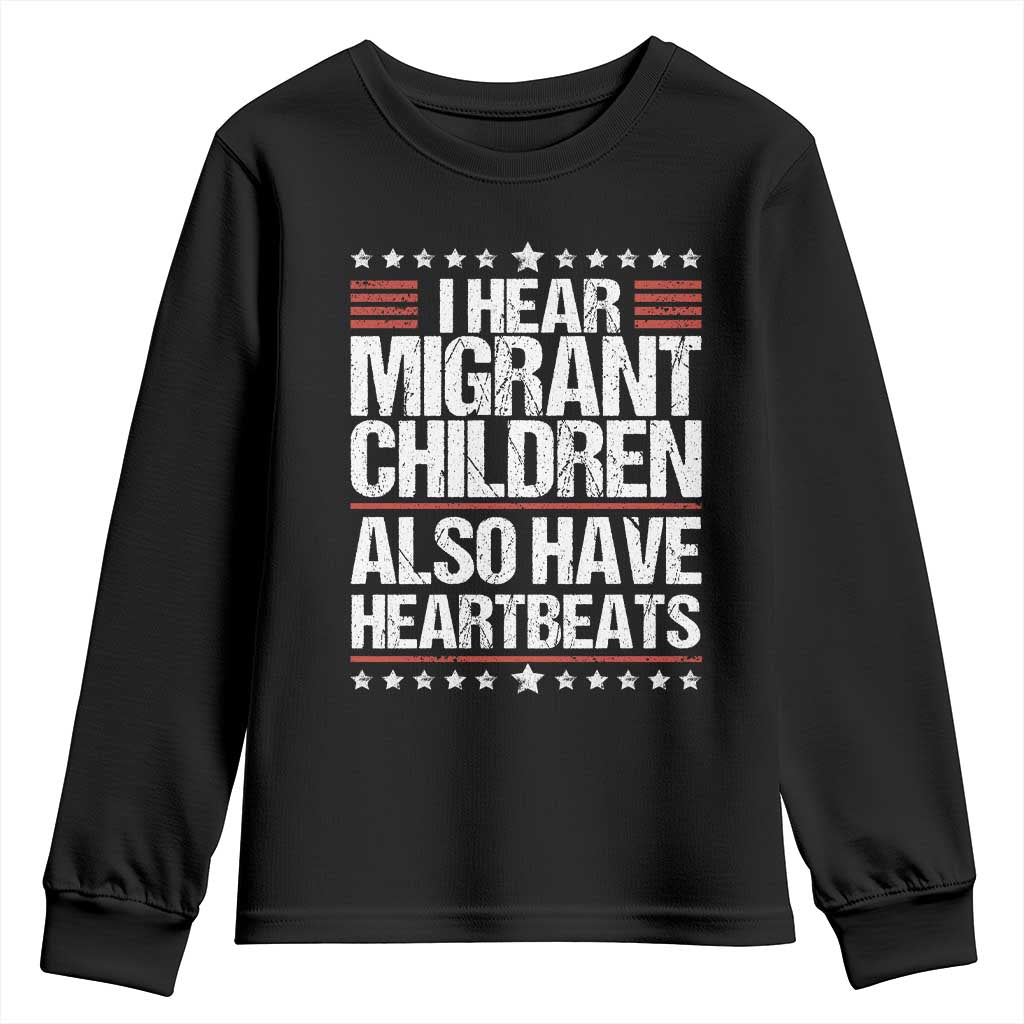 I Hear Migrant Children Also Have Heartbeats Youth Sweatshirt Vintage Stars Human Rights Social Justice TS02 Black Print Your Wear
