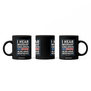 I Hear Migrant Children Also Have Heartbeats Coffee Mug Patriotic American Flag Human Rights TS02 Print Your Wear