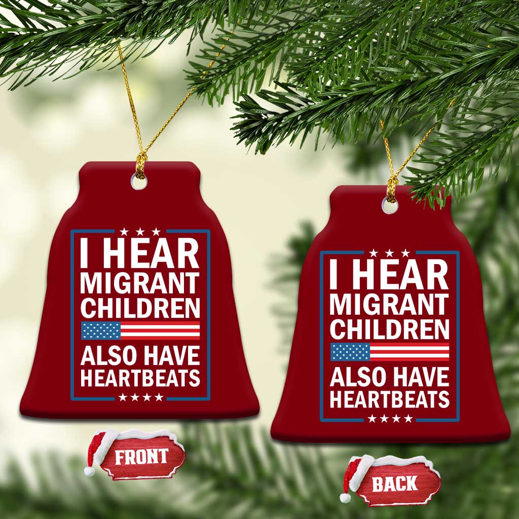 I Hear Migrant Children Also Have Heartbeats Ceramic Ornament Patriotic American Flag Human Rights TS02 Print Your Wear