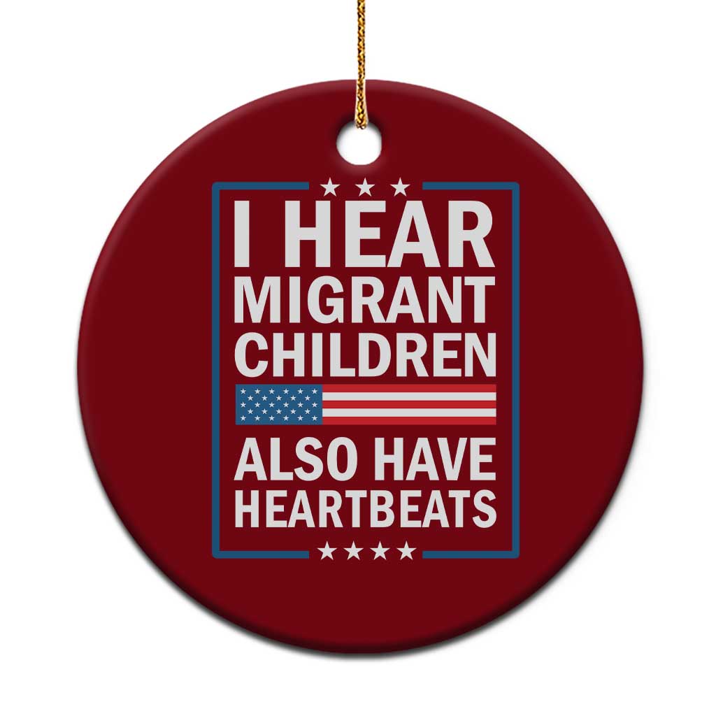 I Hear Migrant Children Also Have Heartbeats Ceramic Ornament Patriotic American Flag Human Rights TS02 1pc Red Print Your Wear