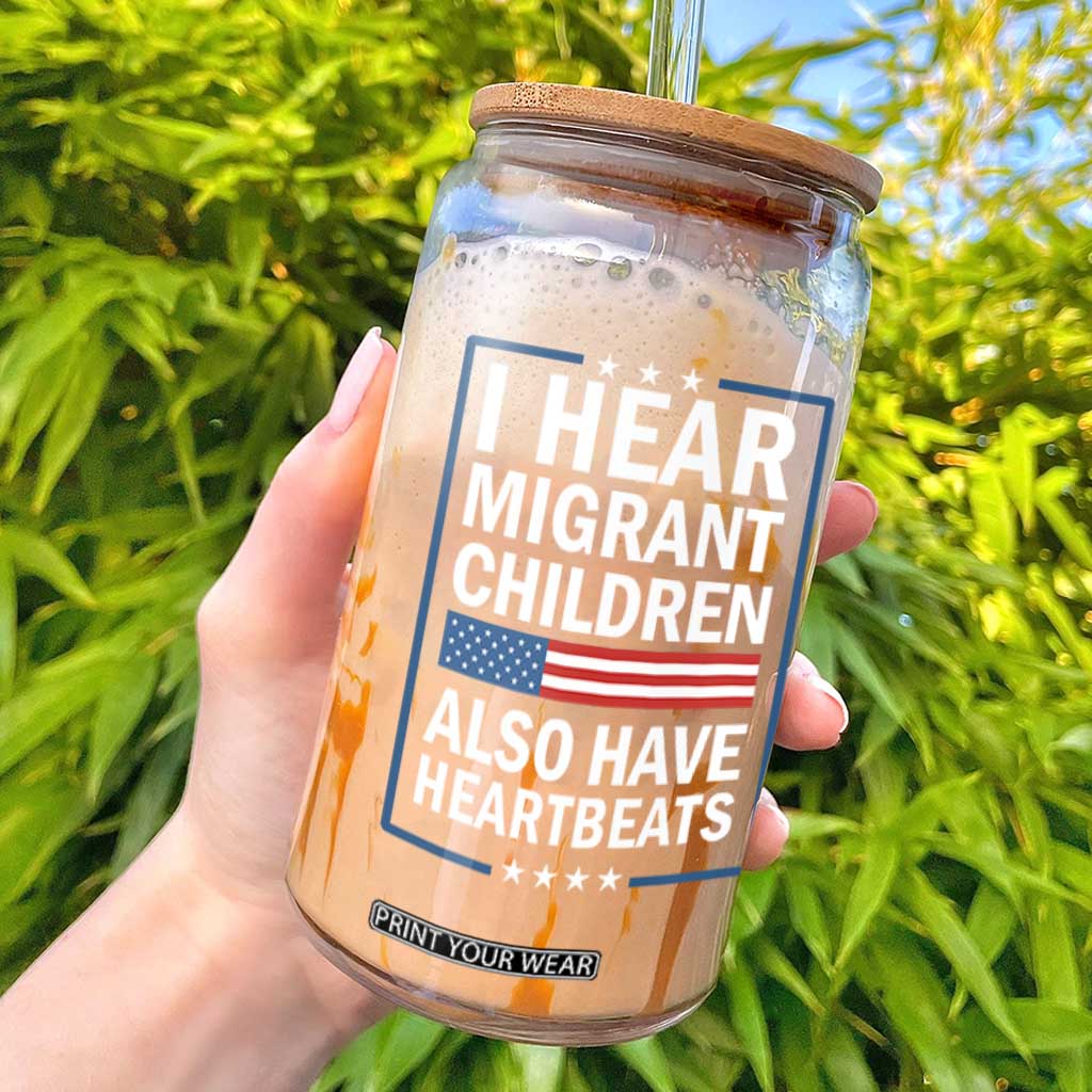 I Hear Migrant Children Also Have Heartbeats Glass Can Patriotic American Flag Human Rights TS02 Black Print Your Wear