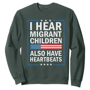 I Hear Migrant Children Also Have Heartbeats Sweatshirt Patriotic American Flag Human Rights TS02 Dark Forest Green Print Your Wear