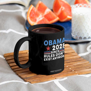 Obama 2028 Since Rules Dont Exist Anymore Coffee Mug Political Satire Red White and Blue TS02 Print Your Wear