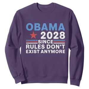 Obama 2028 Since Rules Dont Exist Anymore Sweatshirt Political Satire Red White and Blue TS02 Purple Print Your Wear
