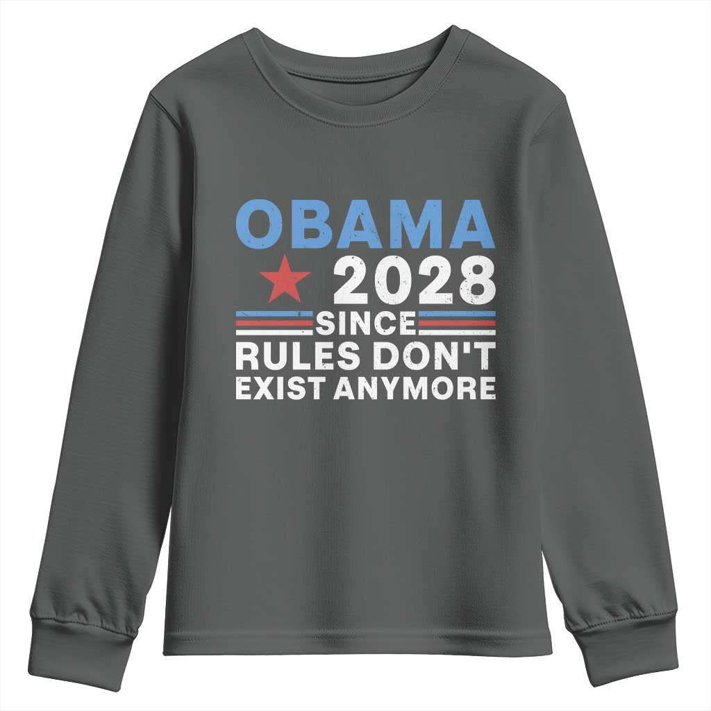 Obama 2028 Since Rules Dont Exist Anymore Youth Sweatshirt Political Satire Red White and Blue TS02 Dark Heather Print Your Wear
