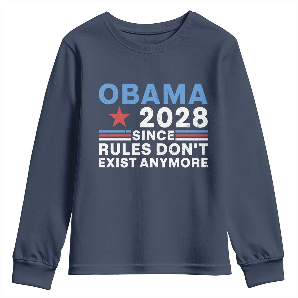 Obama 2028 Since Rules Dont Exist Anymore Youth Sweatshirt Political Satire Red White and Blue TS02 Navy Print Your Wear