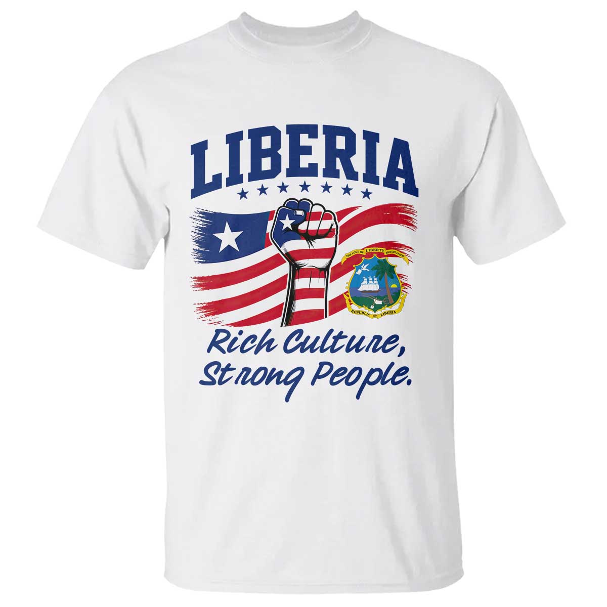 Liberia Rich Culture Strong People Patriotic T Shirt Liberian Flag Fist Coat Of Arms Heritage Pride TS02 White Print Your Wear
