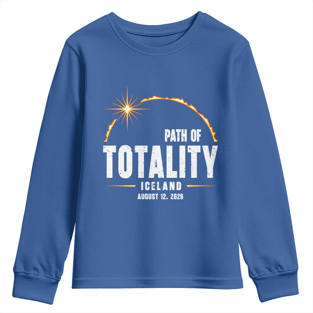Path of Totality Iceland August 12 2026 Youth Sweatshirt Total Solar Eclipse Astronomy Travel Gift TS02 Royal Blue Print Your Wear
