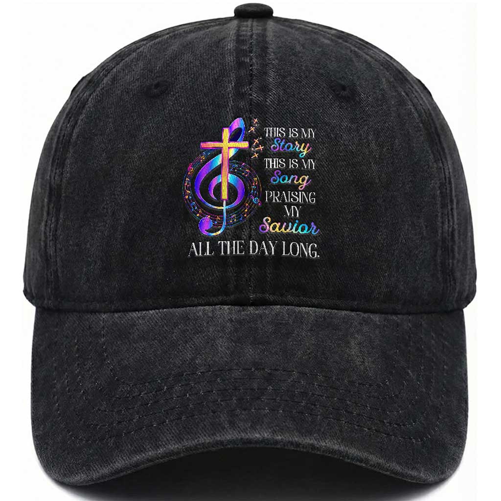 This Is My Story This Is My Song Praise Washed Cotton Baseball Cap Colorful Christian Treble Clef Cross Graphic