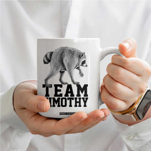 Team Jimothy Viral Seattle Raccoon Coffee Mug Vintage Trash Panda Meme Graphic TS02 Print Your Wear