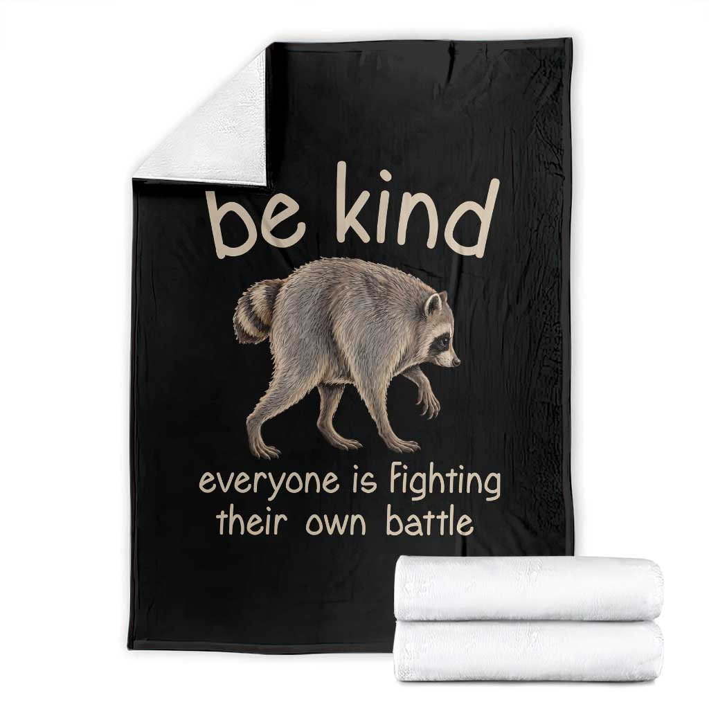 Jimothy the Raccoon Short Spine Inspirational Throw Blanket Be Kind Everyone Is Fighting Their Own Battle Seattle Trash Panda Legend TS02 Black Print Your Wear