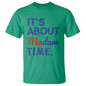 Kamala Harris 2024 T Shirt It's About Madam Time President Election TS02 Irish Green Print Your Wear