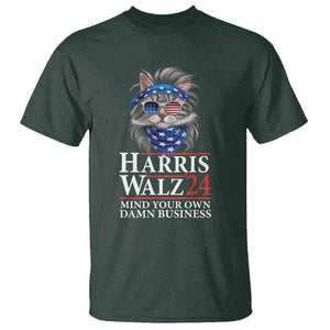 Funny Harris Waltz 24 T Shirt Mind Your Own Damn Business Cat Lady TS02 Dark Forest Green Print Your Wear