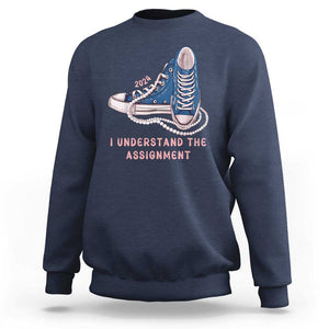 Kamala Harris 2024 Sweatshirt I Understand The Assignment Vote Blue Chuck And Pearls TS02 Navy Print Your Wear