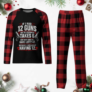 If I Had 12 Guns Government Takes 6  47 Left Plaid Pajama Set Math Joke Sarcastic 2A Gun Rights