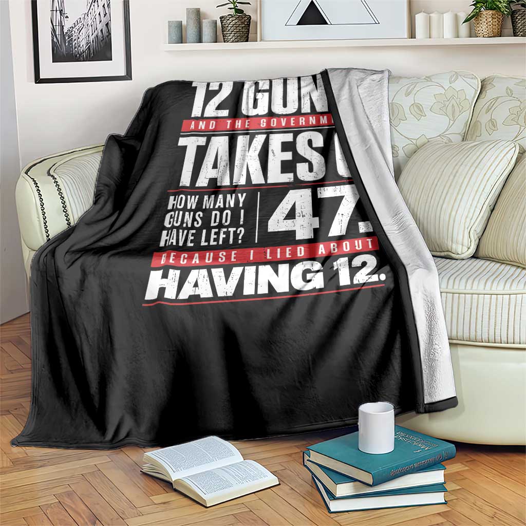 Funny 2A Math Word Problem Pro Gun Rights Throw Blanket 47 Guns Left Because I Lied About Having 12