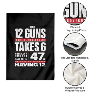 Funny 2A Math Word Problem Pro Gun Rights Garden Flag 47 Guns Left Because I Lied About Having 12