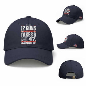 Funny 2A Math Word Problem Pro Gun Rights Baseball Cap 47 Guns Left Because I Lied About Having 12 TS02 Baseball Cap Universal Fit Navy Print Your Wear