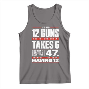 Funny 2A Math Word Problem Pro Gun Rights Tank Top 47 Guns Left Because I Lied About Having 12 TS02 Deep Heather Print Your Wear