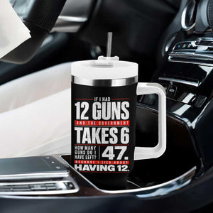 Funny 2A Math Word Problem Pro Gun Rights Tumbler With Handle 47 Guns Left Because I Lied About Having 12