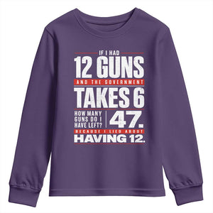 Funny 2A Math Word Problem Pro Gun Rights Youth Sweatshirt 47 Guns Left Because I Lied About Having 12 TS02 Purple Print Your Wear