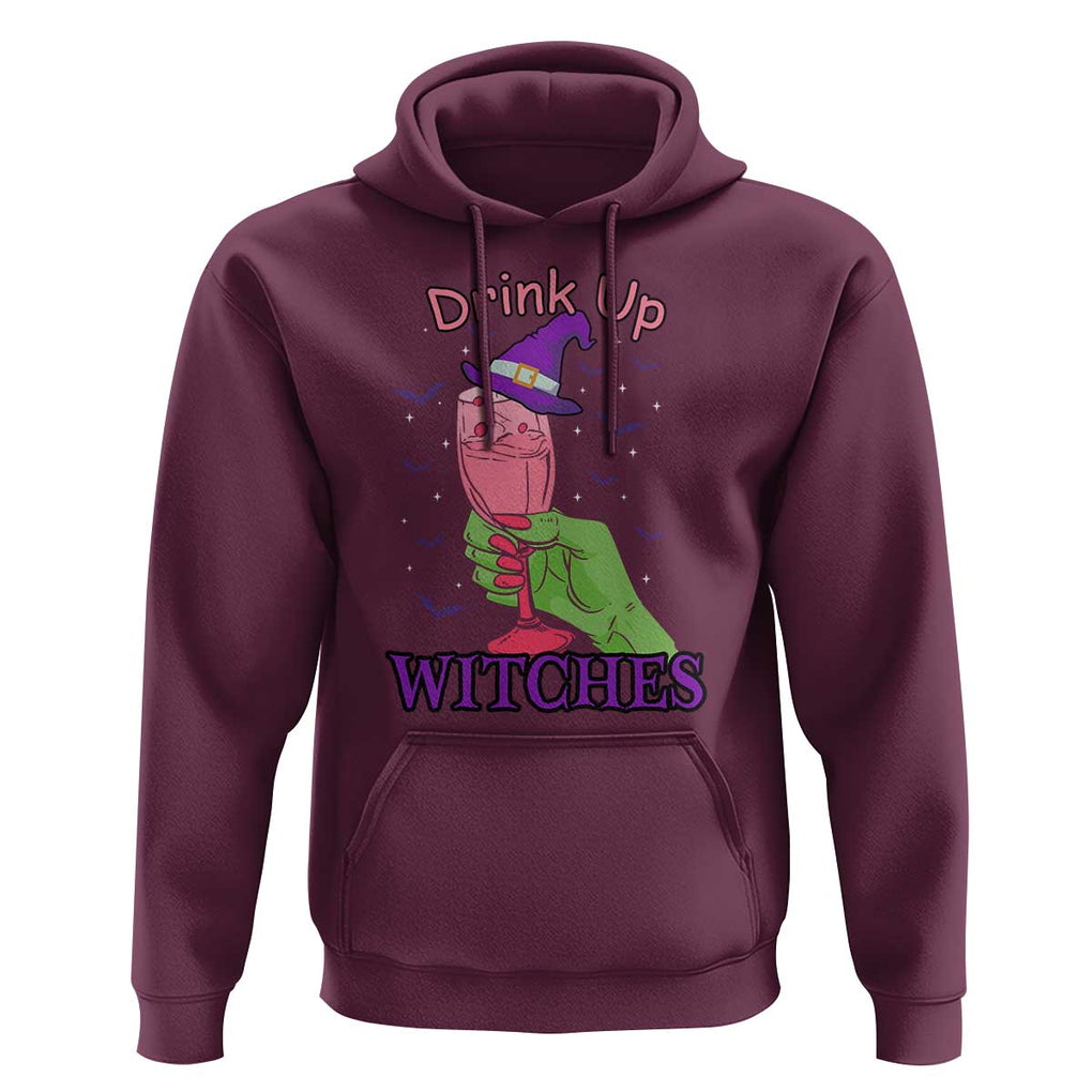 Drinking Witch Hoodie Drink Up Witches Wine Lover TS02 Maroon Print Your Wear