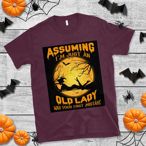 Halloween Witch T Shirt Assuming I'm Just An Old Lady Was Your First Mistake TS02 Maroon Print Your Wear