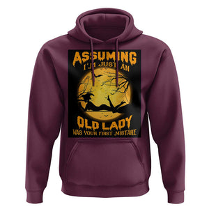 Halloween Witch Hoodie Assuming I'm Just An Old Lady Was Your First Mistake TS02 Maroon Print Your Wear