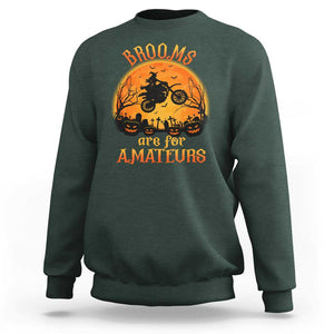 Riding Witch Sweatshirt Brooms Are For Amateurs Funny Motorbiker TS02 Dark Forest Green Print Your Wear