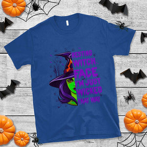 Halloween Witch T Shirt Resting Witch Face I'm Just Wicked That Way TS02 Royal Blue Print Your Wear