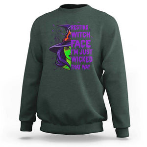 Halloween Witch Sweatshirt Resting Witch Face I'm Just Wicked That Way TS02 Dark Forest Green Print Your Wear