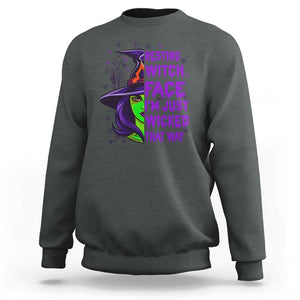 Halloween Witch Sweatshirt Resting Witch Face I'm Just Wicked That Way TS02 Dark Heather Print Your Wear