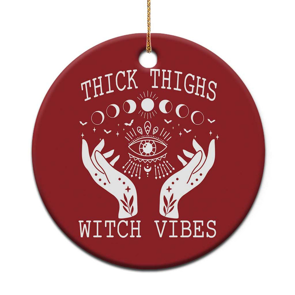 Thick Thighs Witch Vibes Christmas Ornament Celestial Witchcraft Moon Phases TS02 Print Your Wear