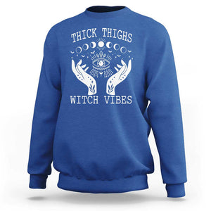 Thick Thighs Witch Vibes Celestial Witchcraft Moon Phases Sweatshirt TS02 Royal Blue Print Your Wear