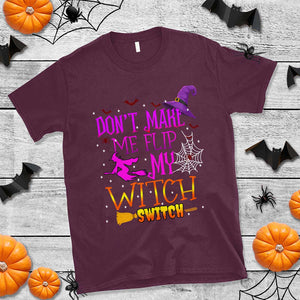 Don't Make Me Flip My Witch Switch Halloween T Shirt TS02 Maroon Print Your Wear