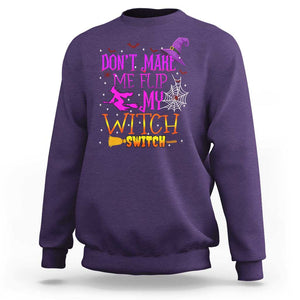 Don't Make Me Flip My Witch Switch Halloween Sweatshirt TS02 Purple Print Your Wear