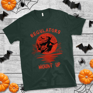 Halloween Witch T Shirt Regulators Mount Up TS02 Dark Forest Green Print Your Wear