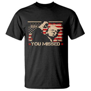 Trump You Missed T Shirt Funny Election 2024 American Flag TS02 Black Print Your Wear