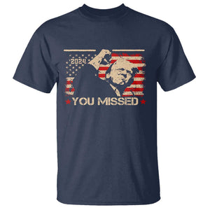 Trump You Missed T Shirt Funny Election 2024 American Flag TS02 Navy Print Your Wear