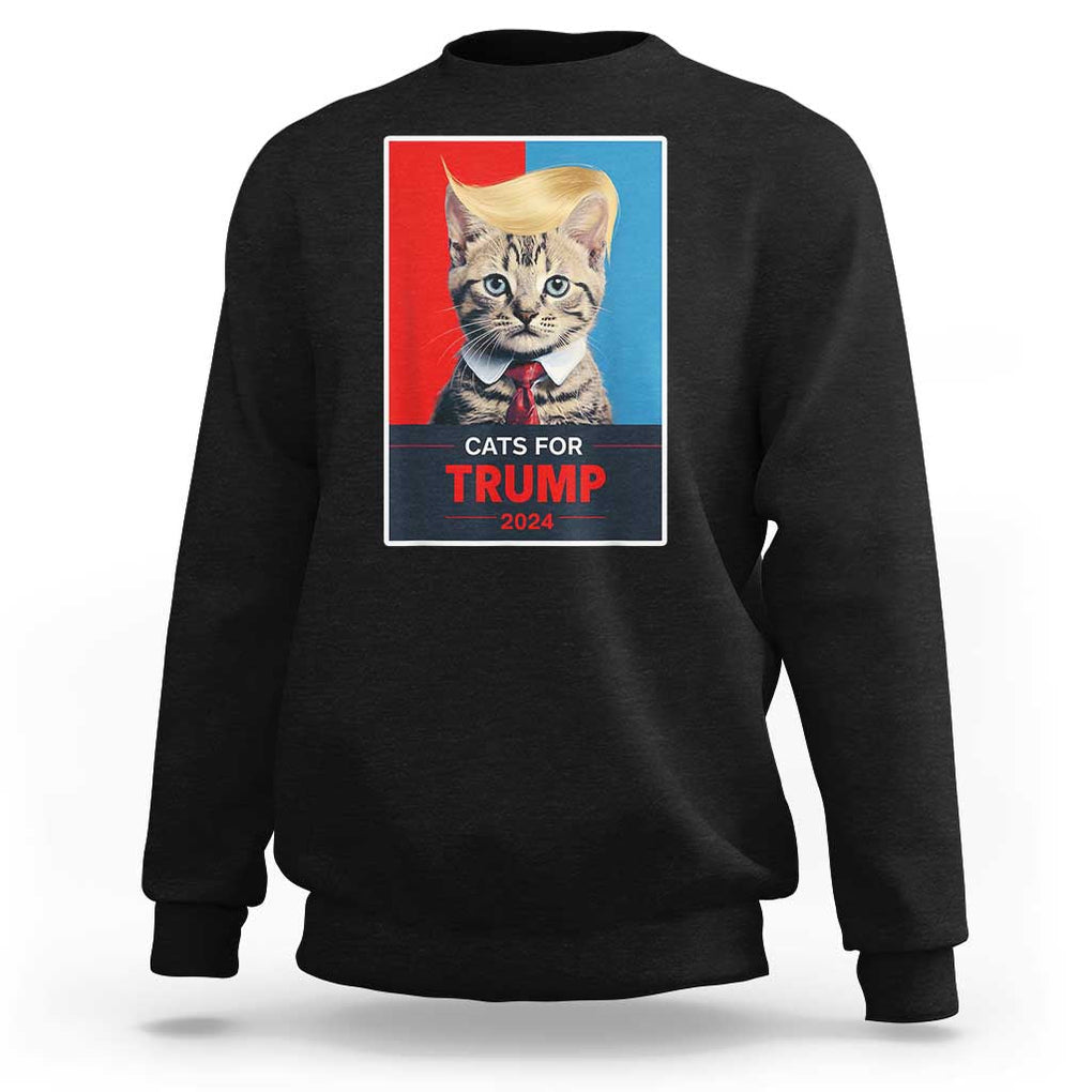 Cats For Trump 2024 Sweatshirt Funny Cat Election Blonde Hair TS02 Black Print Your Wear