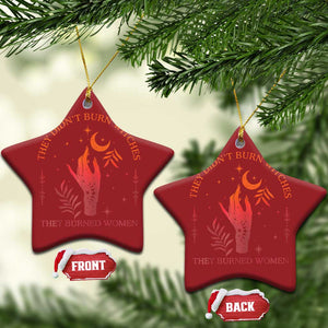 Celestial Witchy Feminist Christmas Ornament They Didn't Burn Witches They Burned Women TS02 Star Red Print Your Wear