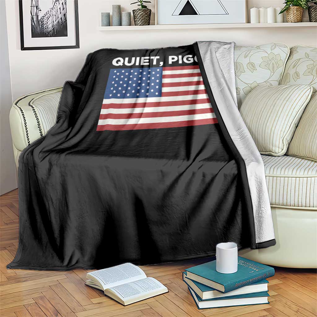 Quiet Piggy Patriotic Meme Throw Blanket Satirical USA Flag Free Speech TS02 Print Your Wear