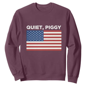Quiet Piggy Patriotic Meme Sweatshirt Satirical USA Flag Free Speech TS02 Maroon Print Your Wear