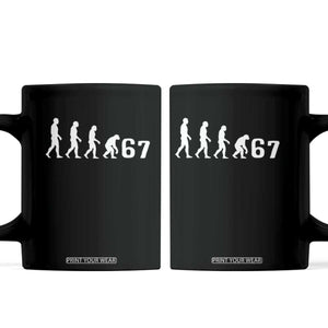 Funny 67 Reverse Evolution Coffee Mug Sarcastic Six Seven Meme TS02 Black Print Your Wear