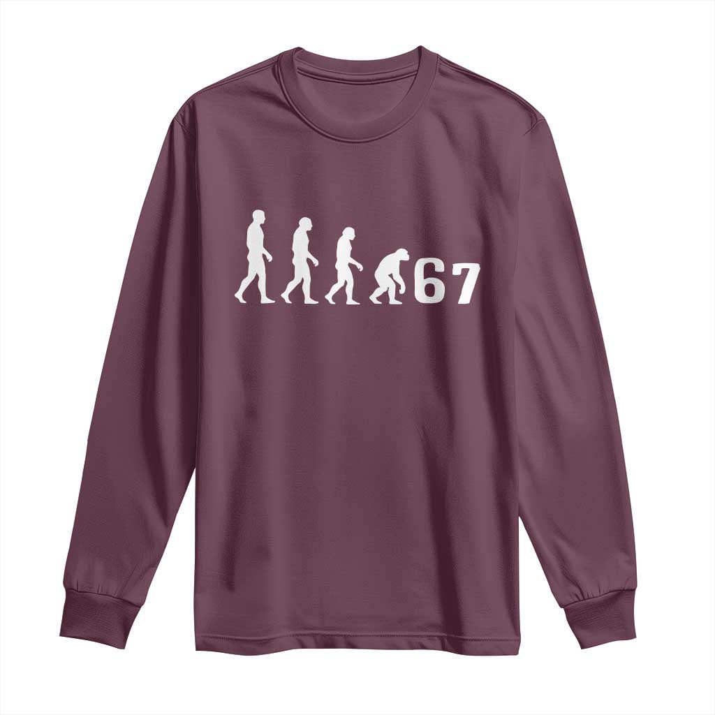 Funny 67 Reverse Evolution Long Sleeve Shirt Sarcastic Six Seven Meme TS02 Maroon Print Your Wear