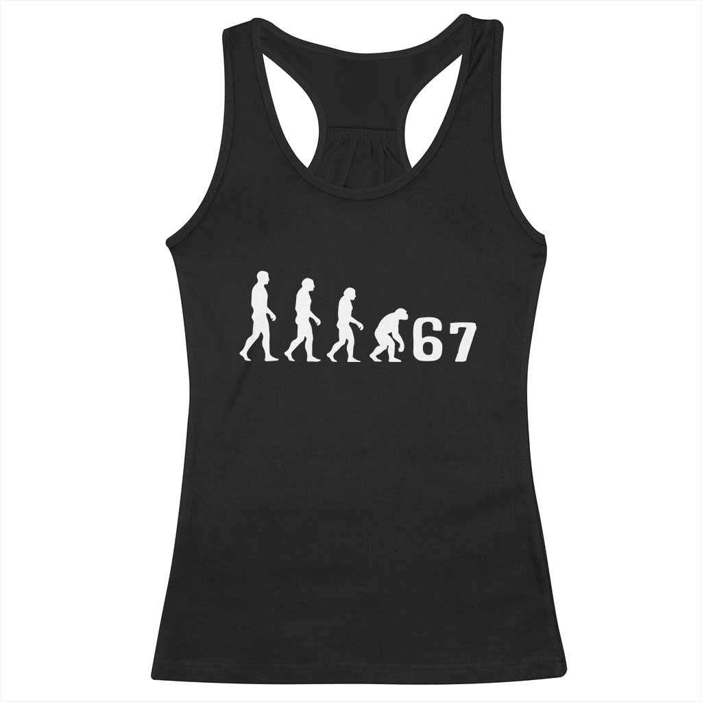 Funny 67 Reverse Evolution Racerback Tank Top Sarcastic Six Seven Meme TS02 Black Print Your Wear