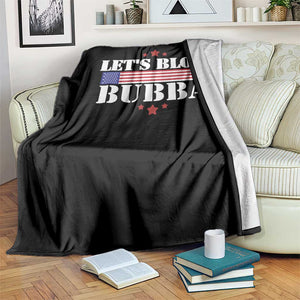 Lets Blow Bubba Throw Blanket Satirical Patriot Meme TS02 Print Your Wear